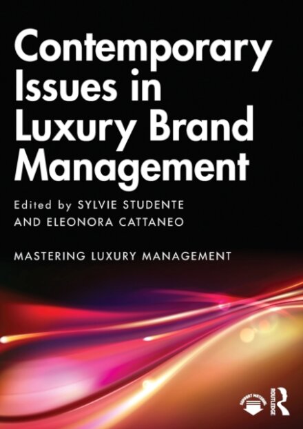 Contemporany Issues in Luxury Brand Management