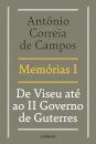 Memórias I - De Viseu até ao II Governo de Guterres