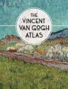 The Vincent van Gogh Atlas