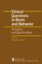 Ethical Questions in Brain and Behavior