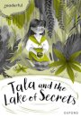 Readerful Rise: Oxford Reading Level 10: Tala and the Lake of Secrets