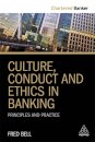 Culture, Conduct and Ethics in Banking