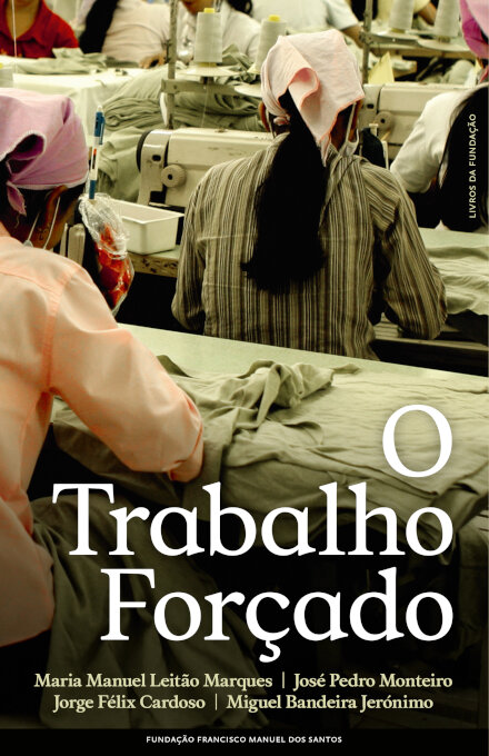 O Trabalho Forçado