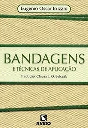 Bandagens e Técnicas de Aplicação