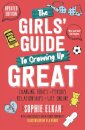 The Girls' Guide to Growing Up Great 2nd edition