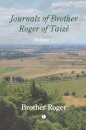 Journals of Brother Roger of Taize, Volume II