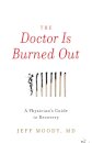 The Doctor Is Burned Out