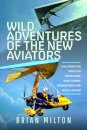 Wild Adventures of the New Aviators
