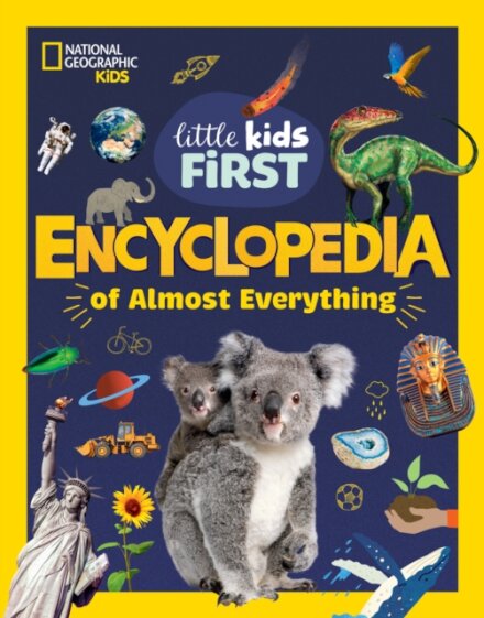 Little Kids First Encyclopedia of Almost Everything