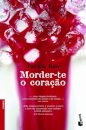 Morder-Te O Coração