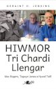 Hiwmor Tri Chardi Llengar