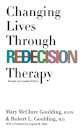 Changing Lives Through Redecision Therapy