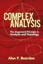 Complex Analysis: The Argument Principle in Analysis and Topology