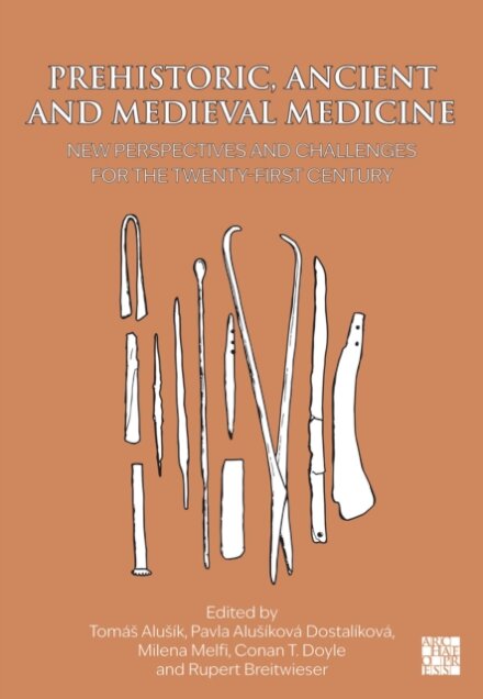 Prehistoric, Ancient and Medieval Medicine