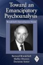Toward an Emancipatory Psychoanalysis