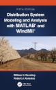 Distribution System Modeling and Analysis with MATLAB® and WindMil®