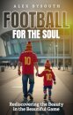 Football for the Soul