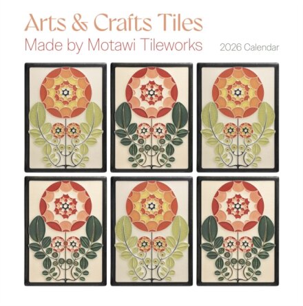 Arts & Crafts Tiles: Made by Motawi Tileworks 2026 Wall Calendar