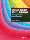 Systems Biology of Cell Signaling