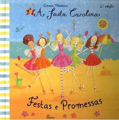 Festas E Promessas-Fada Carolina