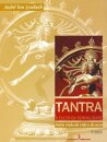 Tantra, O Culto Da Feminilidade: Outra Visão Da Vida E Sexo