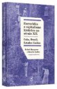 Escravidão e capitalismo histórico no séc19 Cuba, Brasil USA