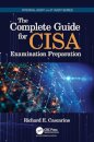 The Complete Guide for CISA Examination Preparation