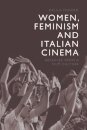 Women, Feminism and Italian Cinema