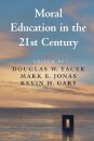 Moral Education in the 21st Century
