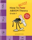 How To Blitz! ABRSM Theory Grade 1 (2018 Revised)