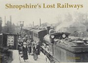 Shropshire's Lost Railways