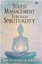 Stress Management Through Spirituality