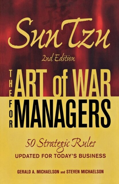 Sun Tzu - The Art of War for Managers