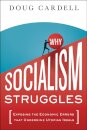 Why Socialism Struggles