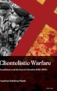 Clientelistic Warfare