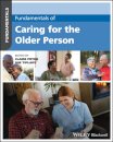 Fundamentals of Caring for the Older Person