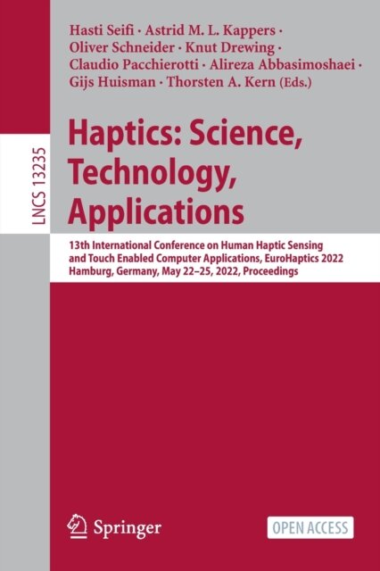 Haptics: Science, Technology, Applications