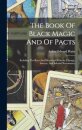 The Book Of Black Magic And Of Pacts