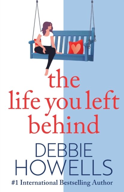 The Life You Left Behind