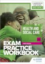 Level 1/Level 2 Cambridge National in Health and Social Care (J835) Exam Practice Workbook