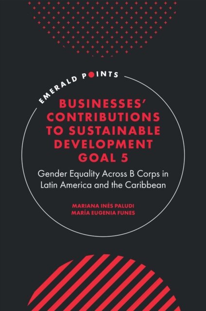 Businesses' Contributions to Sustainable Development Goal 5