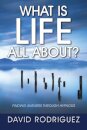What Is Life All About? Finding Answers Through Hypnosis