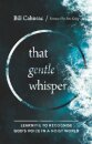 That Gentle Whisper