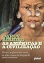 As Américas E A Civilização: Processo De Formação E Causas