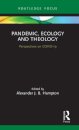 Pandemic, Ecology and Theology