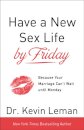 Have a New Sex Life by Friday – Because Your Marriage Can`t Wait until Monday