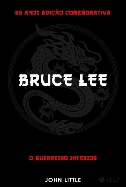 O Guerreiro Interior Bruce Lee Edição Comemorativa