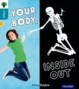 Oxford Reading Tree inFact: Level 9: Your Body, Inside Out