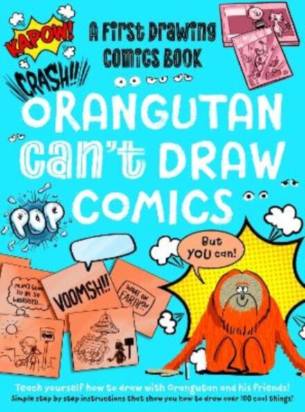 Orangutan Can't Draw Comics, But You Can!