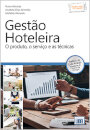 Gestão Hoteleira - O produto, o Serviço e as Técnicas